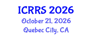 International Conference on Religion and Religious Studies (ICRRS) October 21, 2026 - Quebec City, Canada