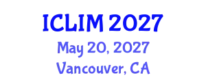 International Conference on Library and Information Management (ICLIM) May 20, 2027 - Vancouver, Canada