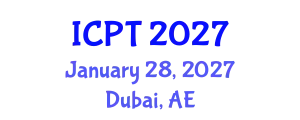 International Conference on Pavement Technologies (ICPT) January 28, 2027 - Dubai, United Arab Emirates