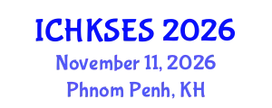 International Conference on Human Kinetics, Sports and Exercise Science (ICHKSES) November 11, 2026 - Phnom Penh, Cambodia