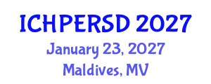 International Conference on Health, Physical Education, Recreation, Sport and Dance (ICHPERSD) January 23, 2027 - Maldives, Maldives