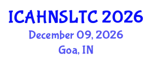 International Conference on Adult Health, Nursing Systems and Long Term Conditions (ICAHNSLTC) December 09, 2026 - Goa, India