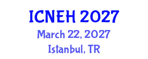 International Conference on Nurse Education and Healthcare (ICNEH) March 22, 2027 - Istanbul, Turkey