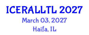 International Conference on Ethnographic Research in Applied Linguistics: Language Teaching and Learning (ICERALLTL) March 03, 2027 - Haifa, Israel