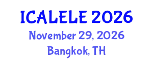 International Conference on Applied Linguistics for English Language Education (ICALELE) November 29, 2026 - Bangkok, Thailand