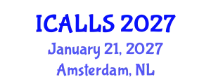 International Conference on Applied Linguistics and Language Studies (ICALLS) January 21, 2027 - Amsterdam, Netherlands