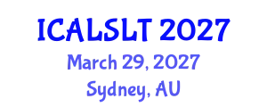 International Conference on Applied Linguistics for Second Language Teaching (ICALSLT) March 29, 2027 - Sydney, Australia