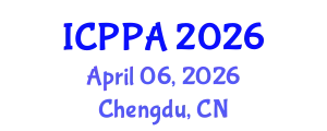 International Conference on Political and Public Administration (ICPPA) April 06, 2026 - Chengdu, China