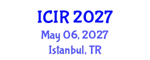 International Conference on Politics and International Relations (ICIR) May 06, 2027 - Istanbul, Turkey