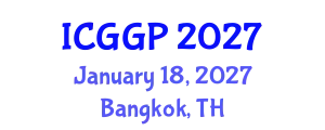 International Conference on Geomechanics and Geomechanical Problems (ICGGP) January 18, 2027 - Bangkok, Thailand