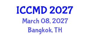 International Conference on Construction Management and Design (ICCMD) March 08, 2027 - Bangkok, Thailand