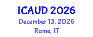 International Conference on Architectural and Urban Design (ICAUD) December 13, 2026 - Rome, Italy