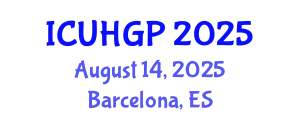 International Conference on Urban Human Geography and Planning (ICUHGP) August 14, 2025 - Barcelona, Spain