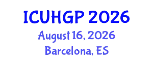 International Conference on Urban Human Geography and Planning (ICUHGP) August 16, 2026 - Barcelona, Spain