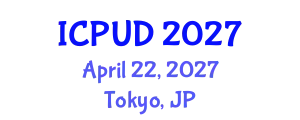 International Conference on Planning and Urban Design (ICPUD) April 22, 2027 - Tokyo, Japan