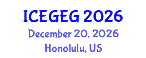 International Conference on Economic Globalization and Economic Geography (ICEGEG) December 20, 2026 - Honolulu, United States