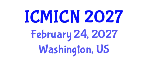 International Conference on Maternal, Infant and Child Nutrition (ICMICN) February 24, 2027 - Washington, United States