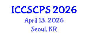 International Conference on Cyber Security of Cyber Physical Systems (ICCSCPS) April 13, 2026 - Seoul, Republic of Korea