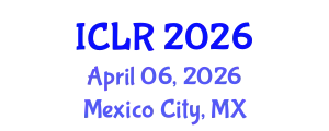 International Conference on Learning Representations (ICLR) April 06, 2026 - Mexico City, Mexico