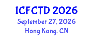 International Conference on Fashion, Clothing and Textile Design (ICFCTD) September 27, 2026 - Hong Kong, China
