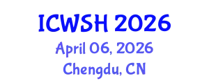 International Conference on Water, Sanitation, and Hygiene (ICWSH) April 06, 2026 - Chengdu, China