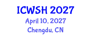 International Conference on Water, Sanitation, and Hygiene (ICWSH) April 10, 2027 - Chengdu, China