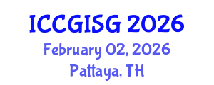 International Conference on Cartography, GIS and Geovisualization (ICCGISG) February 02, 2026 - Pattaya, Thailand