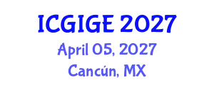 International Conference on Ground Improvement and Geotechnical Engineering (ICGIGE) April 05, 2027 - Cancún, Mexico