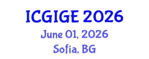 International Conference on Ground Improvement and Geotechnical Engineering (ICGIGE) June 01, 2026 - Sofia, Bulgaria