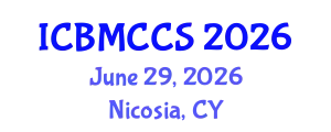 International Conference on Building Materials, Construction and Composite Structures (ICBMCCS) June 29, 2026 - Nicosia, Cyprus