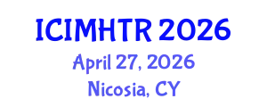 International Conference on Irregular Migration, Human Trafficking and Refugees (ICIMHTR) April 27, 2026 - Nicosia, Cyprus
