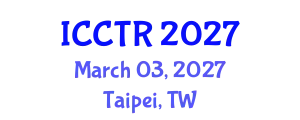International Conference on Countering Terrorism and Radicalization (ICCTR) March 03, 2027 - Taipei, Taiwan