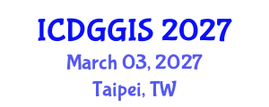 International Conference on Digital Geography and GIS (ICDGGIS) March 03, 2027 - Taipei, Taiwan