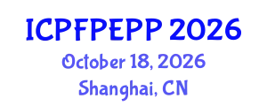 International Conference on Public Finance, Public Economics and Public Policy (ICPFPEPP) October 18, 2026 - Shanghai, China