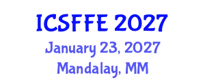 International Conference on Statistical Finance and Financial Engineering (ICSFFE) January 23, 2027 - Mandalay, Myanmar