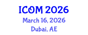 International Conference on Obesity Medicine (ICOM) March 16, 2026 - Dubai, United Arab Emirates