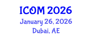 International Conference on Obesity Medicine (ICOM) January 26, 2026 - Dubai, United Arab Emirates