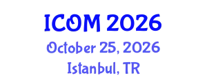 International Conference on Obesity Medicine (ICOM) October 25, 2026 - Istanbul, Turkey