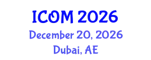 International Conference on Obesity Medicine (ICOM) December 20, 2026 - Dubai, United Arab Emirates