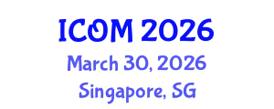 International Conference on Obesity Medicine (ICOM) March 30, 2026 - Singapore, Singapore