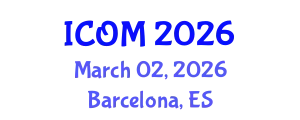 International Conference on Obesity Medicine (ICOM) March 02, 2026 - Barcelona, Spain