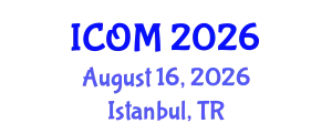 International Conference on Obesity Medicine (ICOM) August 16, 2026 - Istanbul, Turkey