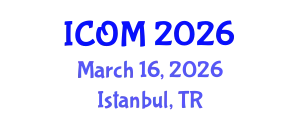 International Conference on Obesity Medicine (ICOM) March 16, 2026 - Istanbul, Turkey