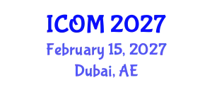 International Conference on Obesity Medicine (ICOM) February 15, 2027 - Dubai, United Arab Emirates