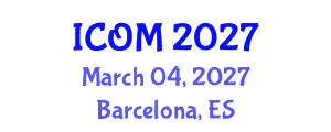 International Conference on Obesity Medicine (ICOM) March 04, 2027 - Barcelona, Spain