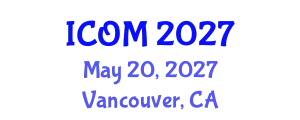 International Conference on Obesity Medicine (ICOM) May 20, 2027 - Vancouver, Canada