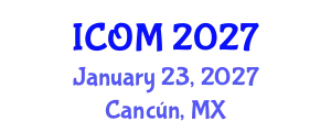 International Conference on Obesity Medicine (ICOM) January 23, 2027 - Cancún, Mexico