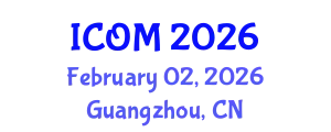 International Conference on Obesity Medicine (ICOM) February 02, 2026 - Guangzhou, China