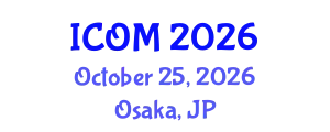 International Conference on Obesity Medicine (ICOM) October 25, 2026 - Osaka, Japan