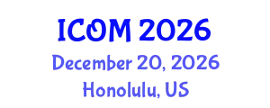 International Conference on Obesity Medicine (ICOM) December 20, 2026 - Honolulu, United States
